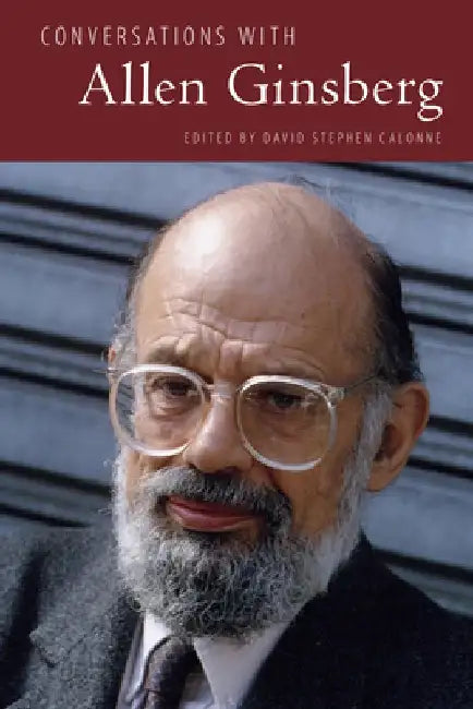 Conversations with Allen Ginsberg by David Stephen Calonne