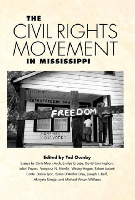 Civil Rights Movement in Mississippi by Ted Ownby