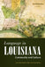 Language in Louisiana: Community and Culture by Shana Walton
