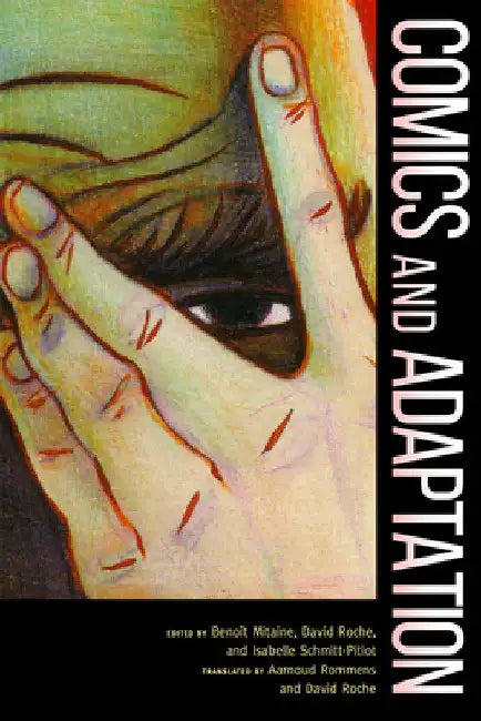 Comics and Adaptation by Benoit Mitaine