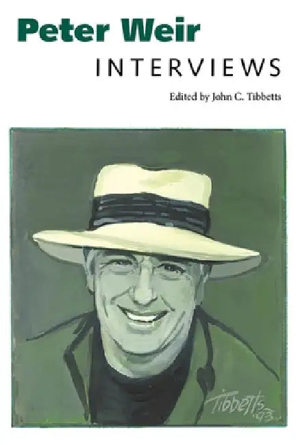 Peter Weir: Interviews by John C. Tibbetts