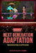 Next Generation Adaptation: Spectatorship and Process by Allen H. Redmon