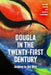 Dougla in the Twenty-First Century: Adding to the Mix by Sue Ann Barratt