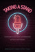 Taking a Stand: Contemporary Us Stand-Up Comedians as Public Intellectuals by Jared N. Champion