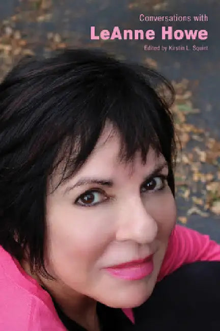 Conversations with Leanne Howe by Kirstin L. Squint