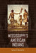 Mississippi's American Indians by James F. Barnett