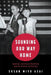 Sounding Our Way Home: Japanese American Musicking and the Politics of Identity (Hardback) by Susan Miyo Asai