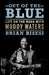 Out of the Blue: Life on the Road with Muddy Waters by Brian Bisesi