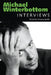 Michael Winterbottom: Interviews by Damon Smith