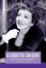 Claudette Colbert: She Walked in Beauty by Bernard F. Dick