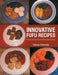 Innovative Fufu Recipes: Over 35 step by step easy fufu recipes to enjoy by Kalangu Tshiswaka