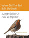 Where Did the Bird Build the Nest?: Donde Edifico Un Nido La Pajarita? by Connie Barrera Hendricks