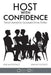 Host with Confidence: French Secrets for Successful Dinner Parties by Anne De Montarlot, Bahia De Montarlot