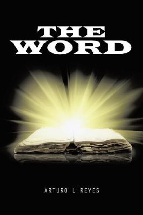 The Word by Arturo L. Reyes