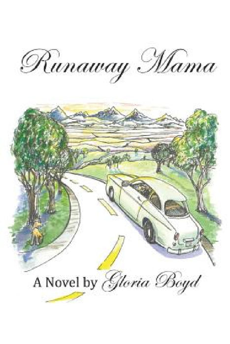 Runaway Mama by Gloria Boyd