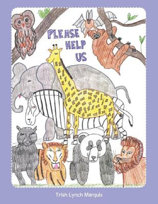 Please Help Us by Trish Lynch Marquis