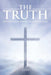 The Truth: Inspirational Poems Inspired by God. by Lisa