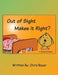 Out of Sight Makes it Right? by Chris Bauer
