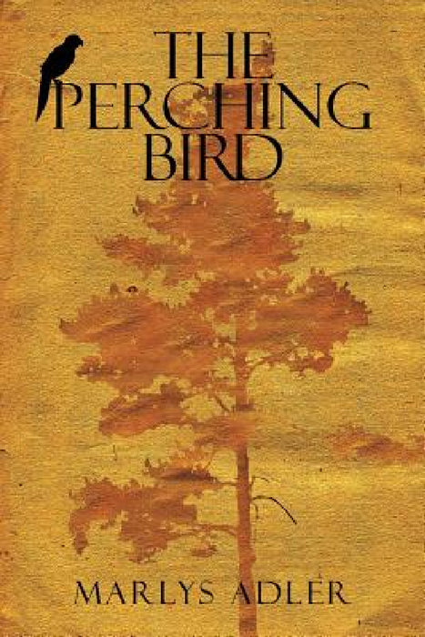 The Perching Bird by Marlys Adler