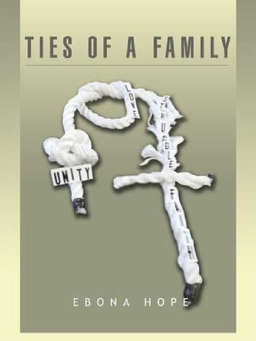 Ties of a Family by Ebona Hope