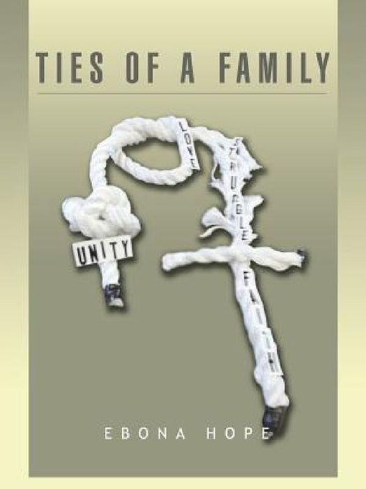 Ties of a Family by Ebona Hope