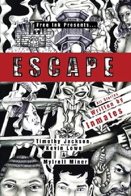 Escape by Mylrell Miner, Timothy Jackson, Kevin Lowe