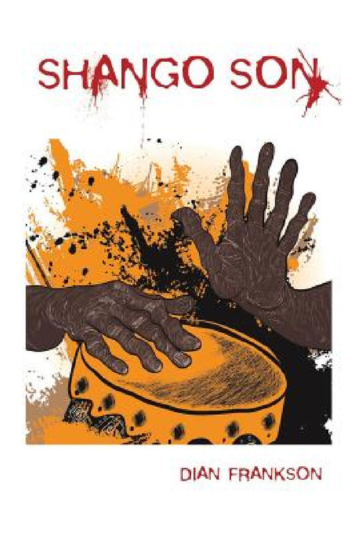 Shango Son by Dian Frankson