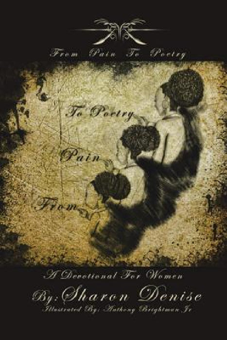 From Pain to Poetry by Sharon Denise