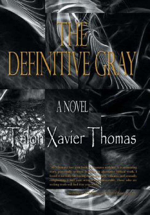 The Definitive Gray by Talon Xavier Thomas