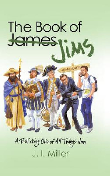 The Book of Jims by J. I. Miller