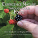 Experience Nature Through Your Food: Foodforearthlings.Net and Identifythatplant.com by Claire Mandeville, Angelyn Whitmeyer