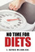 No Time for Diets by L. Raynes MS Rdn Cde