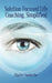 Solution Focused Life Coaching, Simplified by Charles Sanderfur