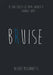 Bruise by Desiree Bissonnette