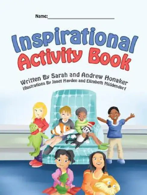 Inspirational Activity Book by Sarah and Andrew Honaker