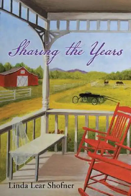 Sharing the Years by Linda Lear Shofner