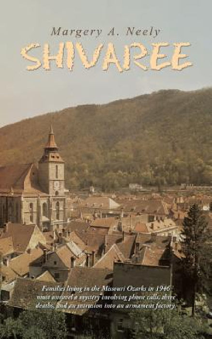 Shivaree by Margery a. Neely