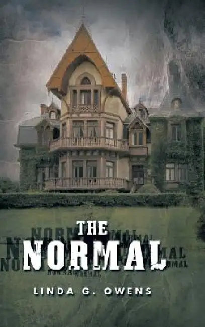 The Normal by Linda G. Owens
