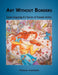 Art Without Borders: Seven Inspiring Art Stories of Female Artists by Victoria Averbukh