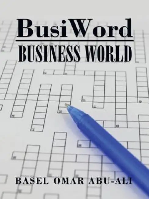 BusiWord: Business World by Basel Omar Abu-Ali