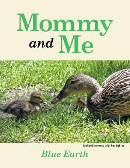 Mommy and Me by Blue Earth