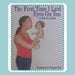 First Time I Laid Eyes on You by Elder Mary Quick