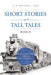 Short Stories and Tall Tales: Book III by E. P. Whitney