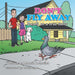 Don't Fly Away: Based on a true story by Marie Loureiro
