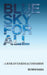 Blue Sky for All: A Book of Cooking & Compassion by Rumni Saha