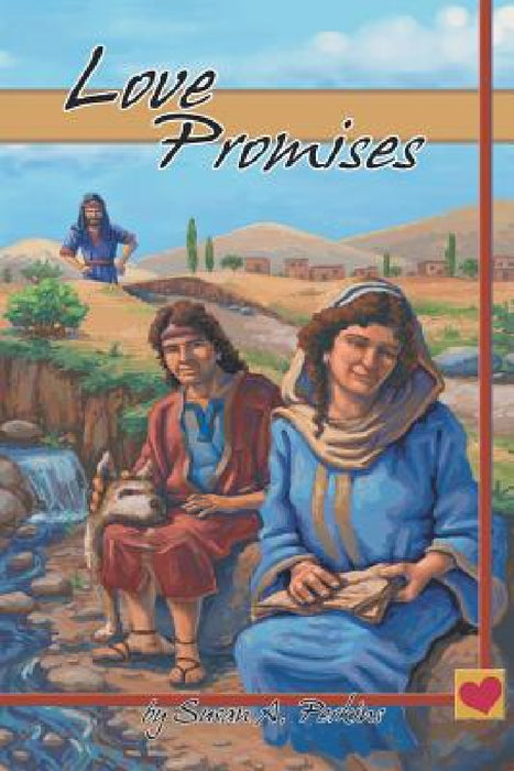 Love Promises by Susan A. Perkins