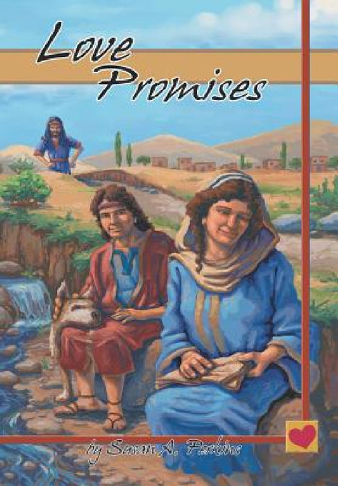 Love Promises by Susan A. Perkins