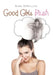Good Girls Blush by Diane Dephillips
