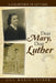 Dear Mary, Dear Luther: A Courtship in Letters by Jill Marie Snyder