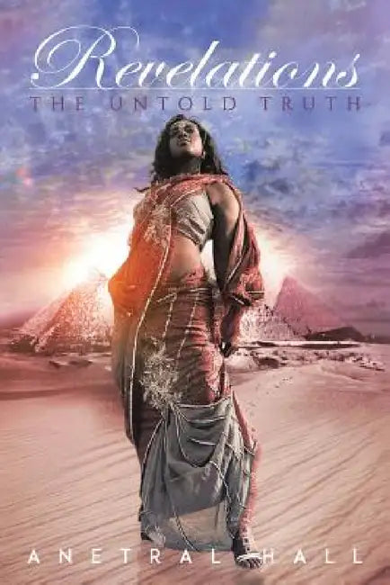 Revelations: The Untold Truth by Anetral Hall